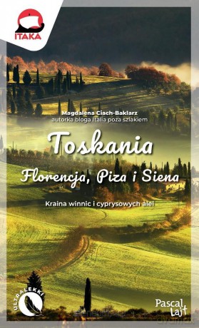 Toskania - Magdalena Ciach-Baklarz [KSIĄŻKA]