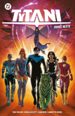 Tytani (Tom 1) Świat Bestii - Tom Taylor, Nicola Scott, Ivan Reis [KOMIKS]