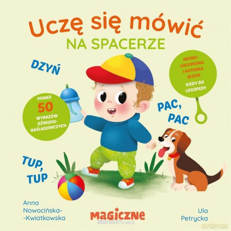 Uczę się mówić. Na spacerze - Urszula Petrycka, Anna Nowocińska-Kwiatkowska [KSIĄŻKA]