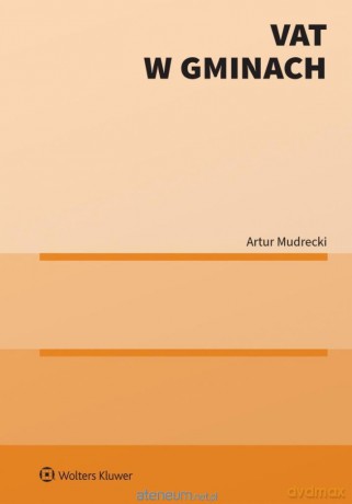 VAT w gminach - Artur Mudrecki [KSIĄŻKA]