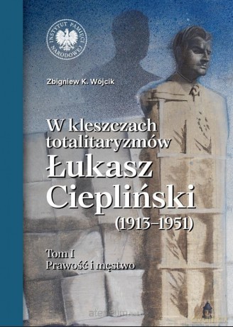 W kleszczach totalitaryzmów - Zbigniew K. Wójcik [KSIĄŻKA]
