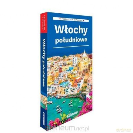 Włochy południowe - przewodnik z atlasem [KSIĄŻKA]