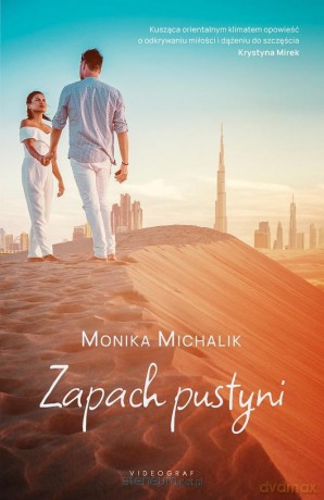 Zapach pustyni - Monika Michalik [KSIĄŻKA]