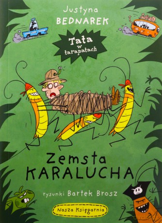 Zemsta karalucha - Justyna Bednarek, Bartek Brosz [KSIĄŻKA]