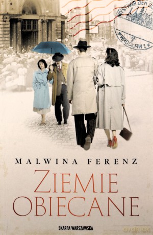 Ziemie obiecane - Maliwina Ferenz [KSIĄŻKA]