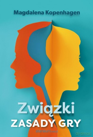 Związki. Zasady gry - Magdalena Kopenhagen [KSIĄŻKA]