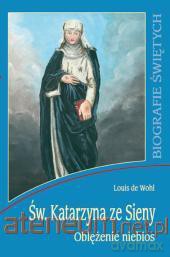 Św. Katarzyna ze Sieny. Oblężenie niebios WDS [KSIĄŻKA]