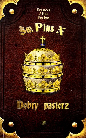 Św. Pius X. Dobry pasterz [KSIĄŻKA]