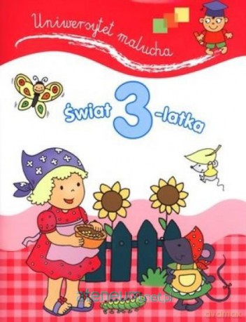 Świat 3-latka. Uniwersytet malucha [KSIĄŻKA]