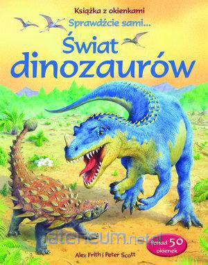 Świat dinozaurów. Książka z okienkami [KSIĄŻKA]