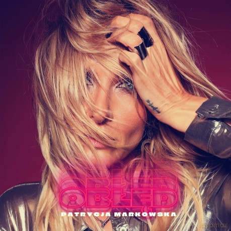 Patrycja Markowska: Obłęd [CD]