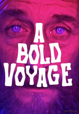 A Bold Voyage [DVD]