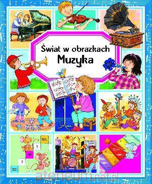 Świat w obrazkach - Muzyka TW [KSIĄŻKA]