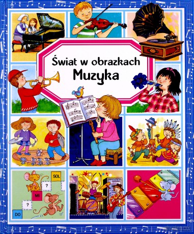 Świat w obrazkach - Muzyka TW [KSIĄŻKA]