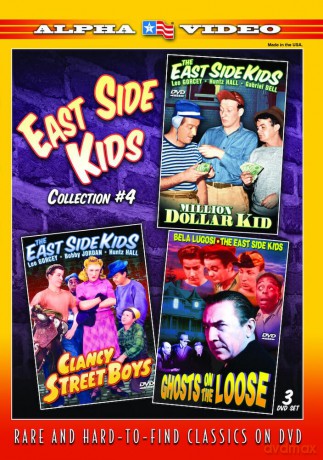 East Side Kids Collection #4 (Clancy Street Boys/Ghosts On The Loose/Million Dollar Kid) [DVD]