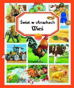 Świat w obrazkach - Wieś TW [KSIĄŻKA]