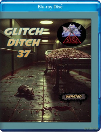 Glitch Ditch 37 [Blu-Ray]