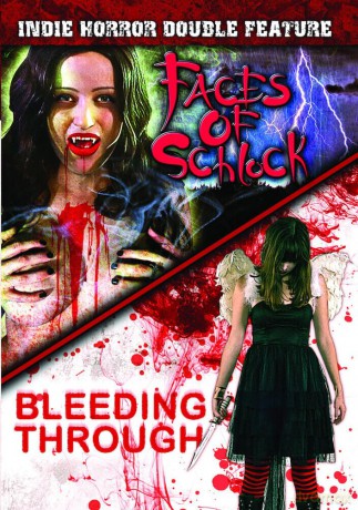 Indie Horror Double Feature: Faces of Schlock (2009)/ Bleeding Through (2012) [DVD]