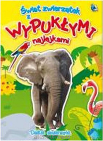Świat zwierzątek... Dzikie Zwierzęta [KSIĄŻKA]