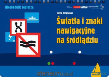 Światła i znaki nawigacyjne na śródlądziu [KSIĄŻKA]