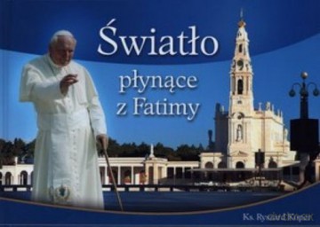Światło płynące z Fatimy WDS [KSIĄŻKA]