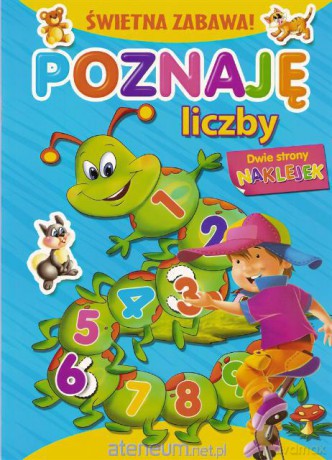 Świetna zabawa - Poznaję liczby [KSIĄŻKA]