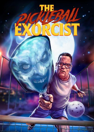 The Pickleball Exorcist [DVD]