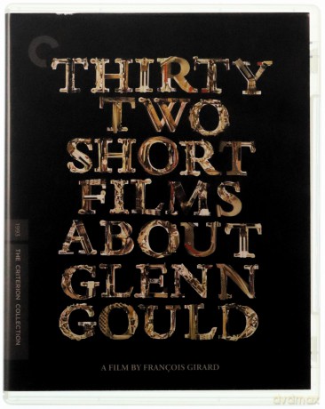 Thirty Two Short Films About Glenn Gould, The Criterion Collection [Blu-Ray]