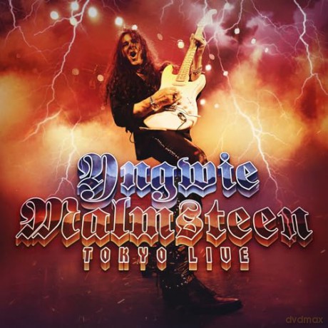 Yngwie Malmsteen: Tokyo Live [2CD]+[DVD]