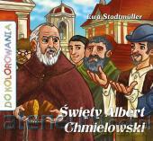 Święty Albert Chmielowski - kolorowanka WDS [KSIĄŻKA]