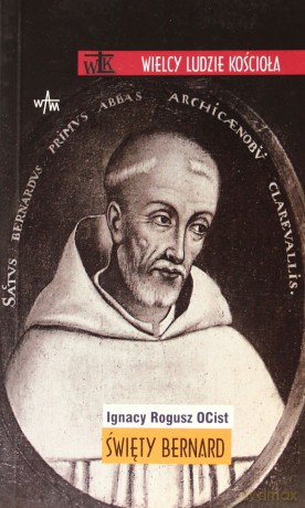 Święty Bernard [KSIĄŻKA]