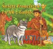 Święty Franciszek i wilk z Gubbio WDS [KSIĄŻKA]