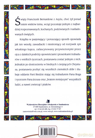Święty Franciszek. Opowieść o Trubadurze Pana Boga [KSIĄŻKA]