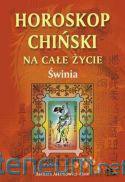 Świnia - horoskop chiński [KSIĄŻKA]