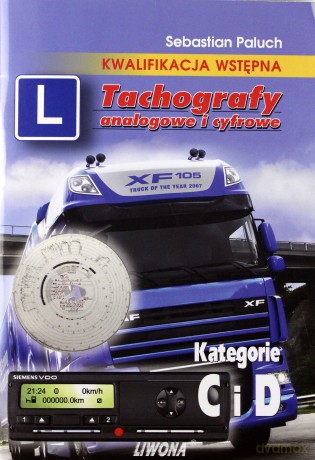 Tachografy analogowe i cyfrowe kat.C [KSIĄŻKA]