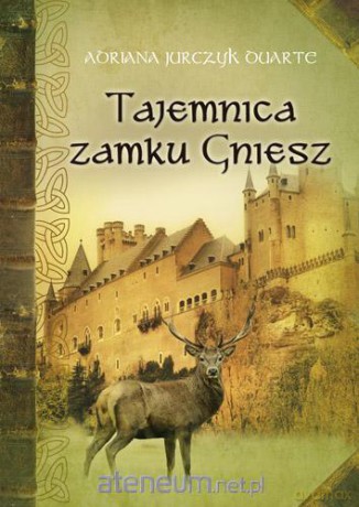 Tajemnica zamku Gniesz [KSIĄŻKA]