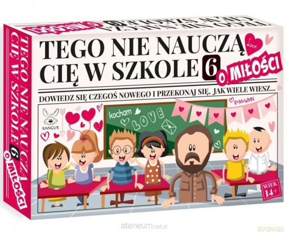 Tego nie nauczą Cię w szkole 6 o Miłości [GRA]