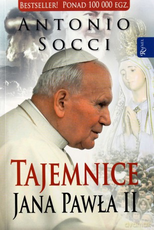Tajemnice Jana Pawła II - Antonio Socci [KSIĄŻKA]