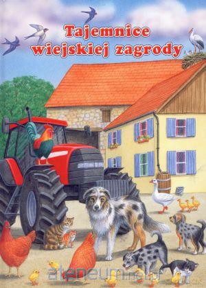 Tajemnice wiejskiej zagrody [KSIĄŻKA]