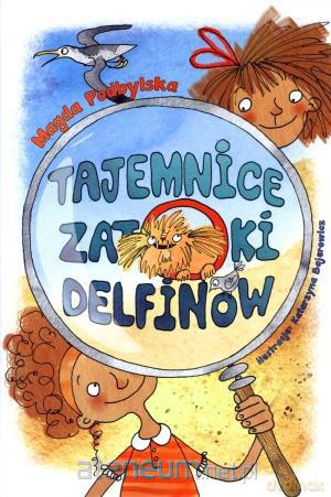Tajemnice zatoki delfinów [KSIĄŻKA]