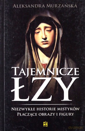 Tajemnicze łzy [KSIĄŻKA]