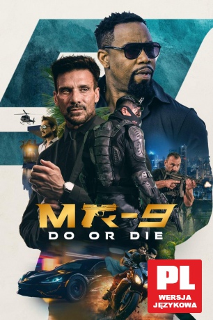 MR-9: Do or Die [DVD]