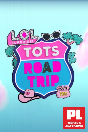 LOL Surprise! Tots Road Trip mini series 15 episodes ? [DVD]