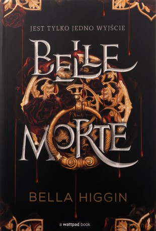 Belle Morte - Bella Higgin [KSIĄŻKA]