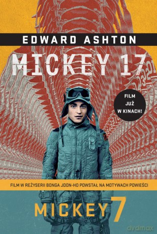 Mickey7 - Edward Ashton [KSIĄŻKA]
