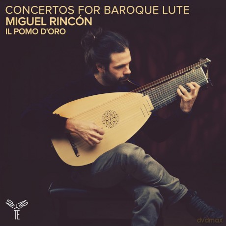Il Pomo D Oro Miguel Rincon: Concertos for Baroque LuteFasch Hagen Kohaut Kleinknecht (digipack) [CD]