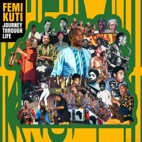Kuti, Femi: Journey Through Life [CD]