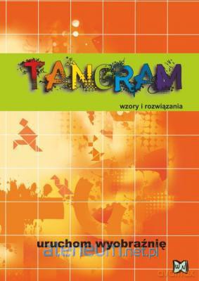 Tangram. Wzory i rozwiązania NOWIK WZ [KSIĄŻKA]