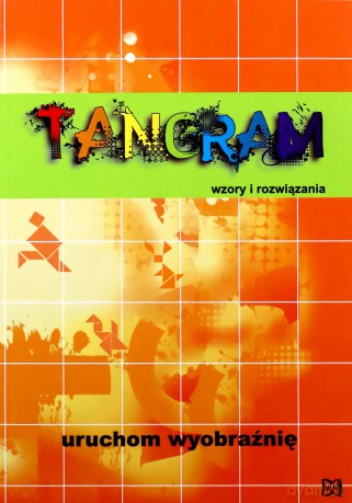 Tangram. Wzory i rozwiązania NOWIK WZ [KSIĄŻKA]