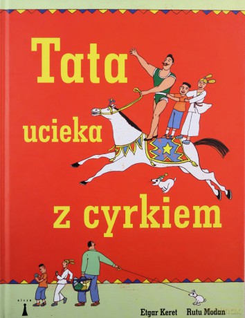 Tata ucieka z cyrkiem [KSIĄŻKA]